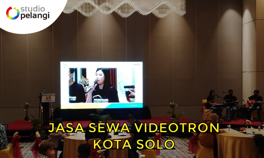 Jasa Sewa VIdeotron Solo