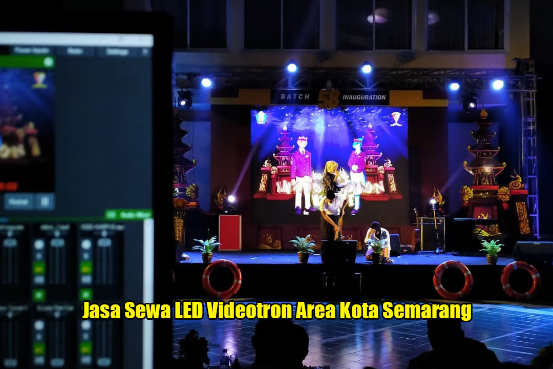Jasa Sewa LED Videotron Area Kota Semarang