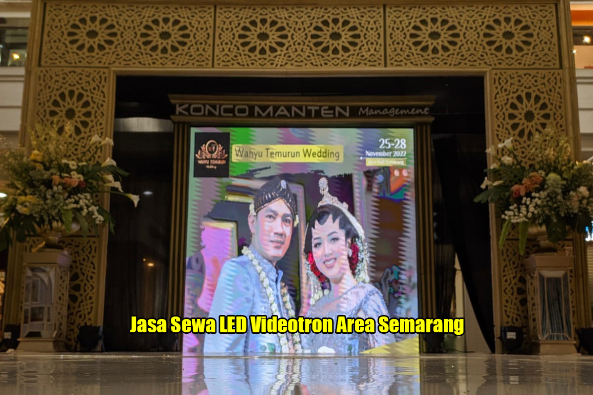 Jasa Sewa LED Videotron Area Semarang