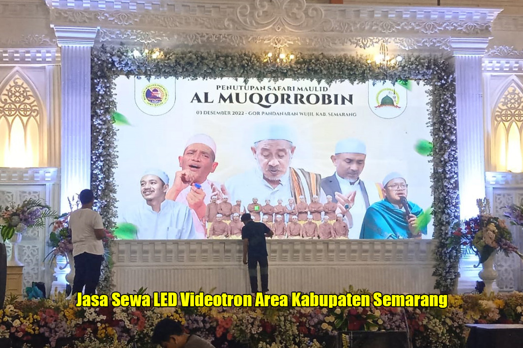 Jasa Sewa LED Videotron Area Kabupaten Semarang