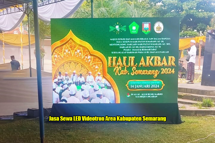 Jasa Sewa LED Videotron Area Kabupaten Semarang