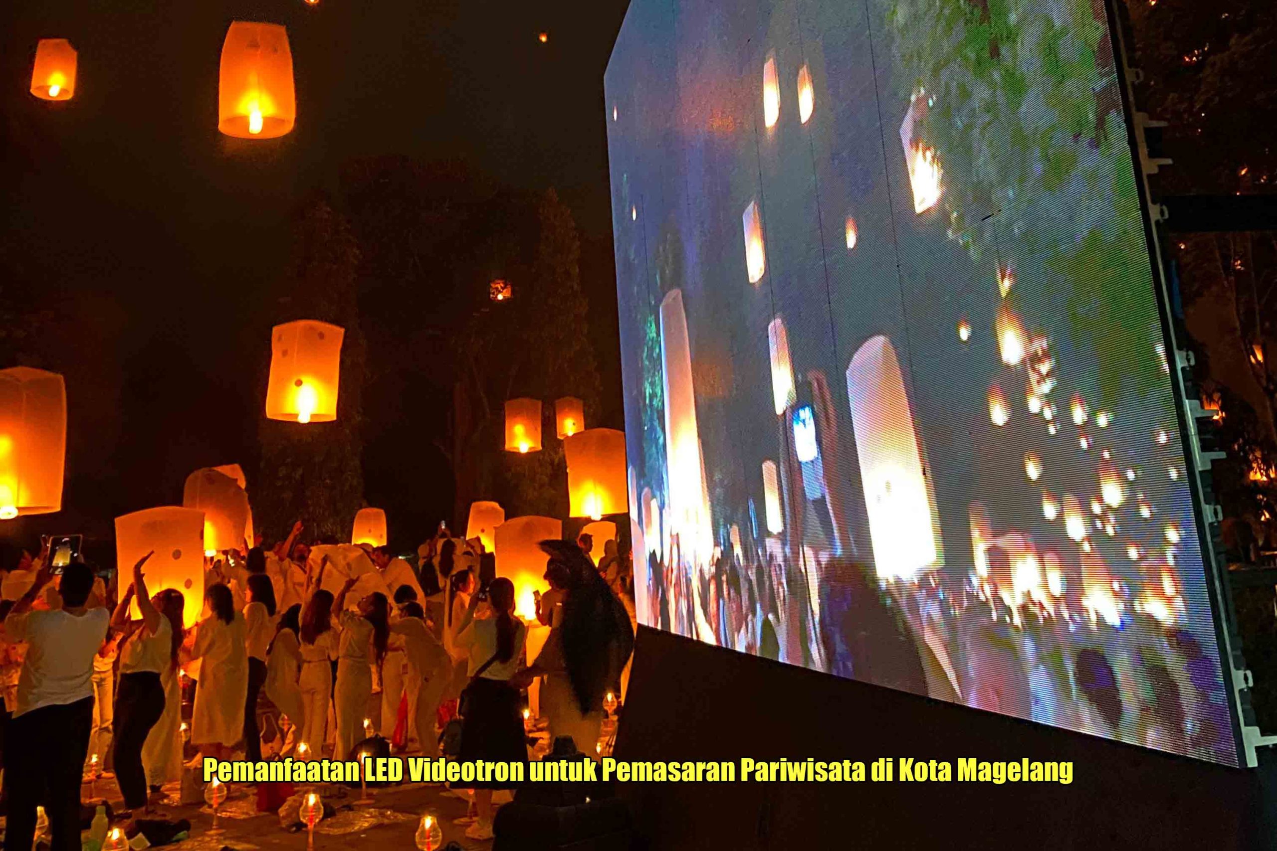 Pemanfaatan LED Videotron Pemasaran Pariwisata Magelang