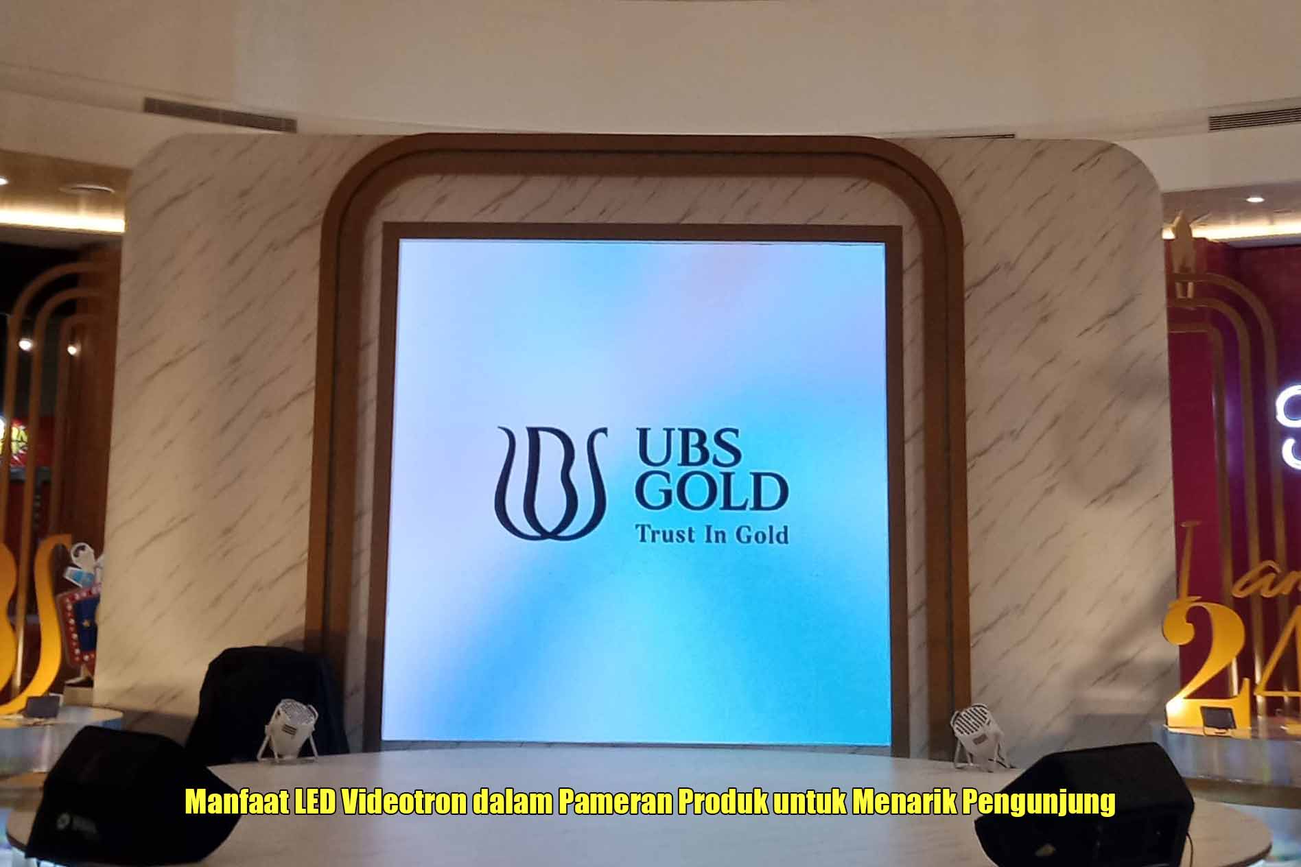Manfaat LED Videotron dalam Pameran Produk untuk Menarik Pengunjung