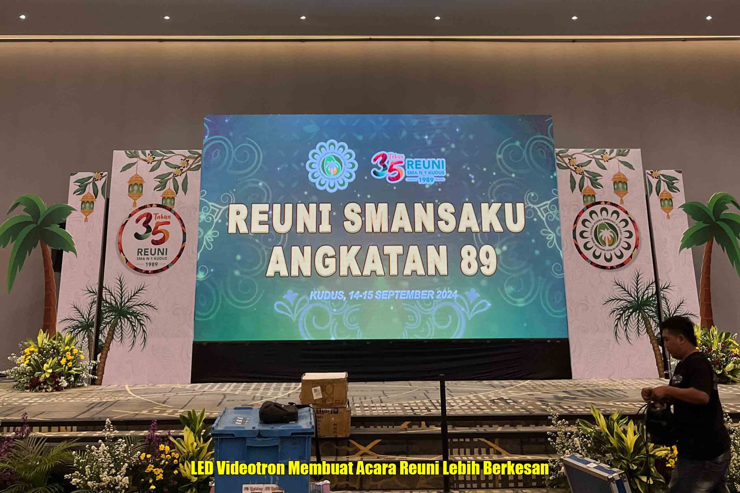 LED Videotron Membuat Acara Reuni Lebih Berkesan