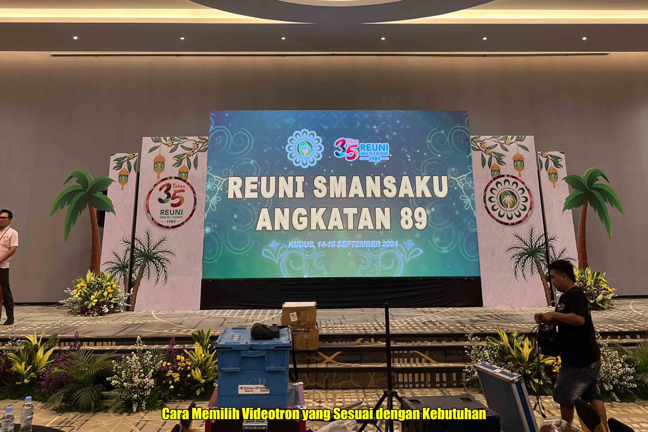 Cara Memilih Videotron yang Sesuai dengan Kebutuhan Acara