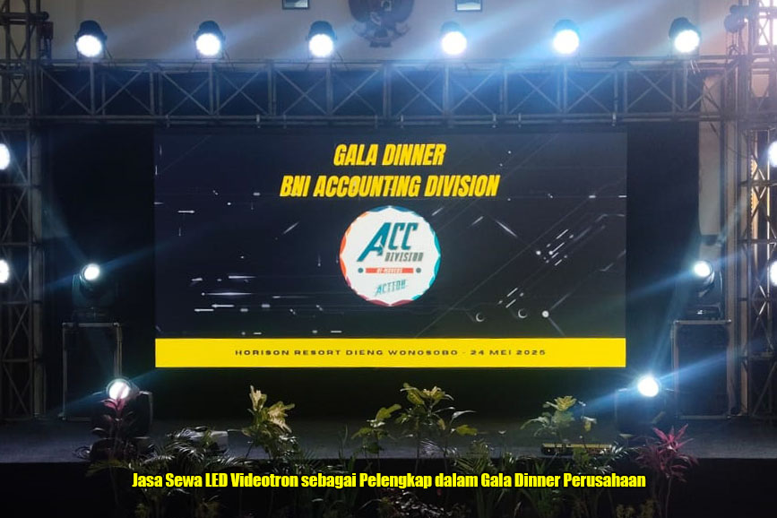Jasa Sewa LED Videotron sebagai Pelengkap dalam Gala Dinner Perusahaan