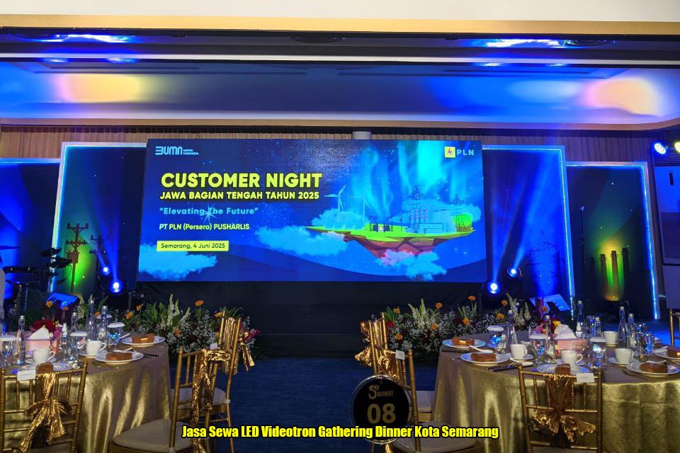 Jasa Sewa LED Videotron Gathering Dinner Kota Semarang