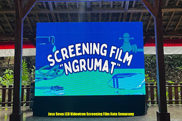 LED Videotron untuk Kegiatan Screening Film: Solusi Visual Modern di Berbagai Lokasi